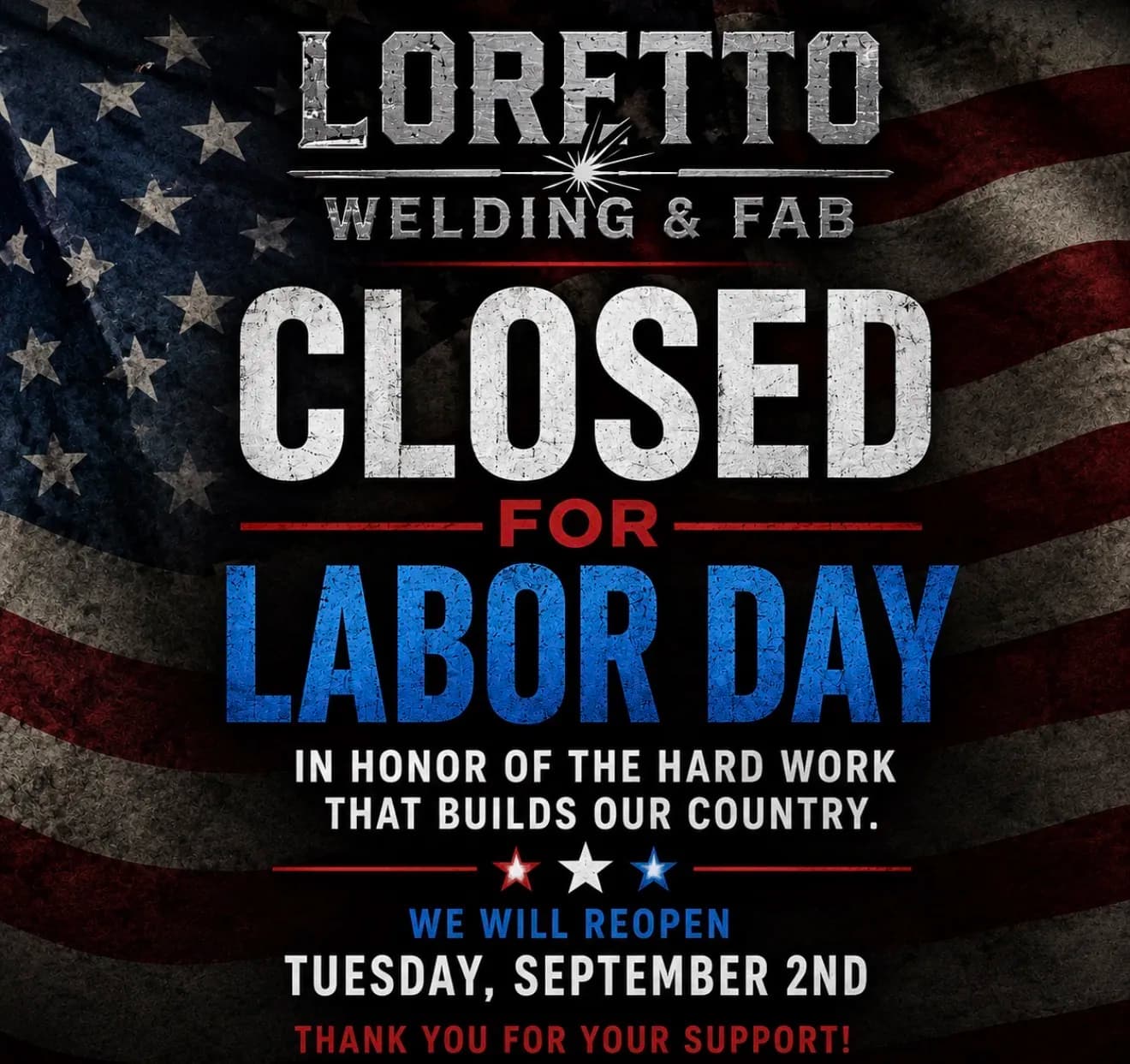 Loretto Welding & Fab Closed for Labor Day Weekend image